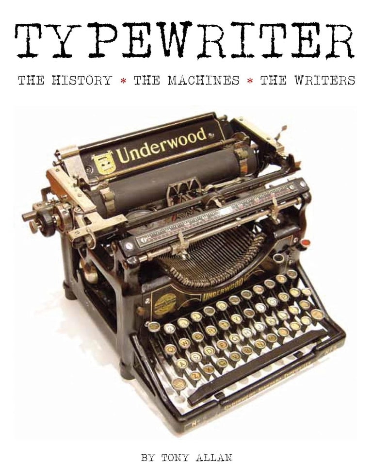 Typewriter: The History, The Machines, The Writers - Image 1