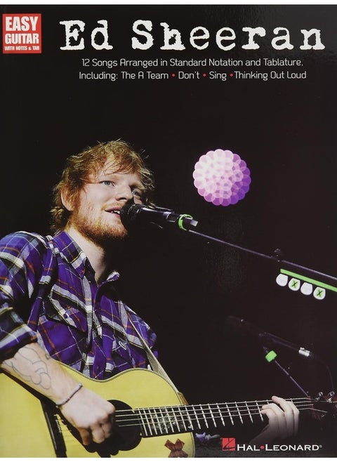 Ed Sheeran for Easy Guitar: 12 Songs Arranged in Standard Notation and Tab