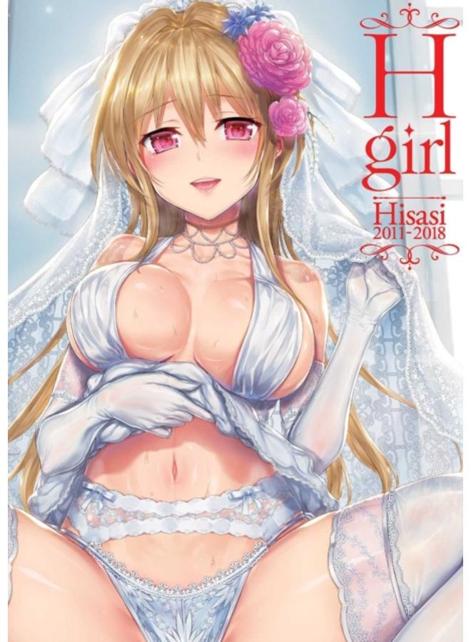 H-Girl : Hisasi Artworks 2011-2018 
