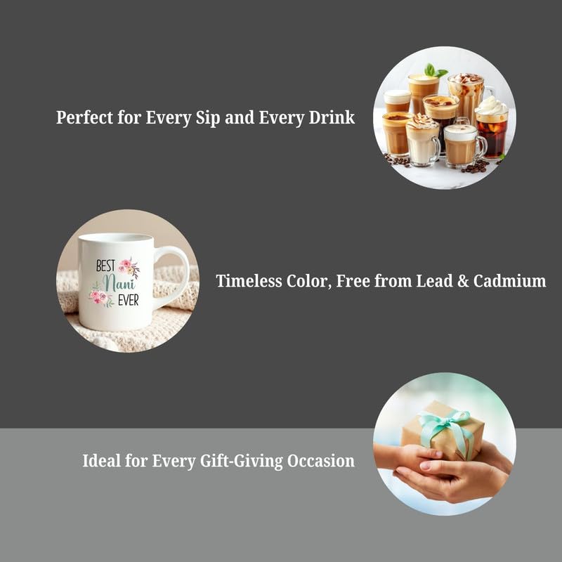 KNITROOT Ceramic Coffee Mug Microwave Safe Best Nani Ever Rose Print Premium Ceramic Mug Tea Mug Milk Mug Cup for Gift Best Return Gift Best Gift White Mug 250ml85oz - Image 5