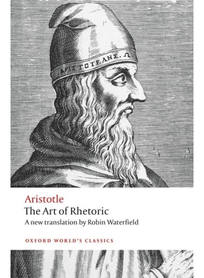 The Art of Rhetoric (Oxford World's Classics)