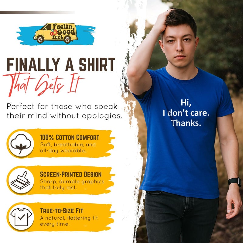Feelin Good Tees Hi I Don't Care Thanks Sarcastic Novelty Funny T Shirt XL Black - Image 2