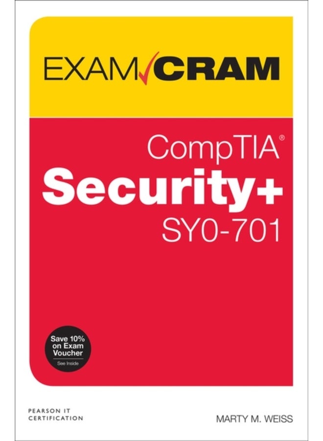 CompTIA Security+ SY0-701 Exam Cram 