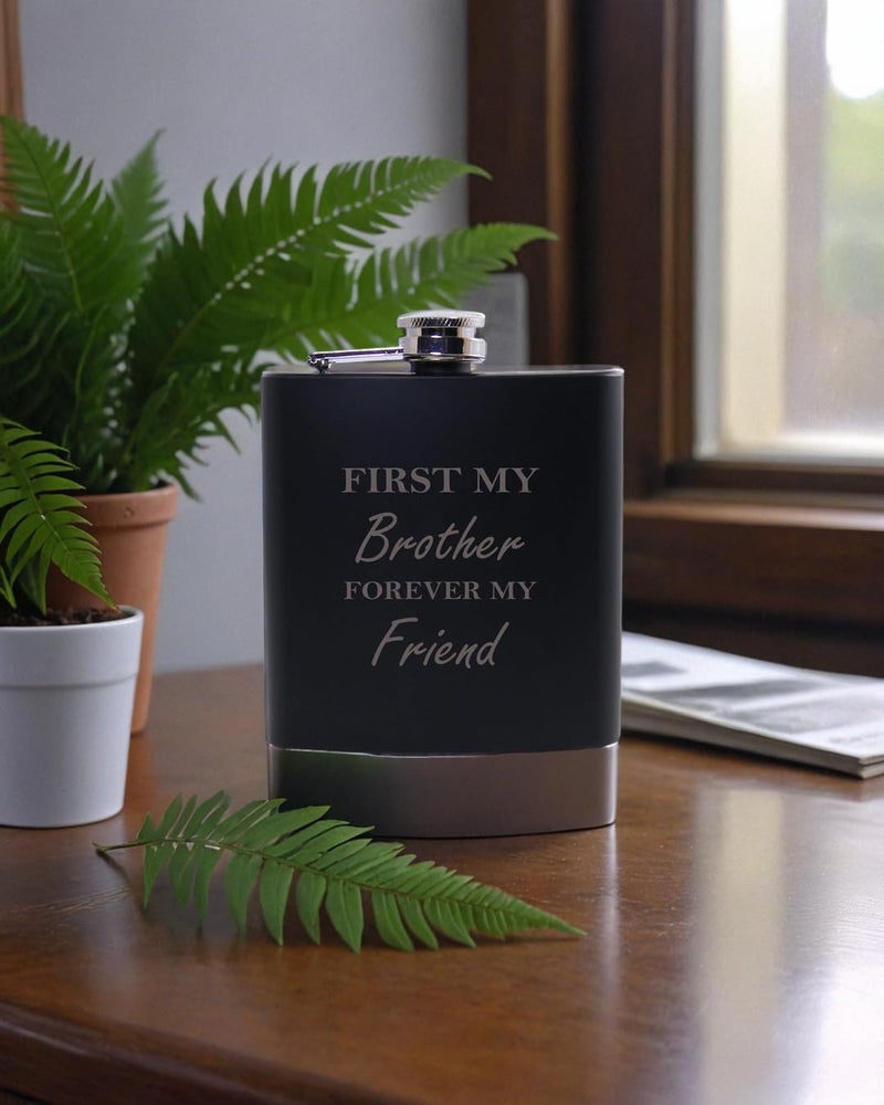CustomGiftsNow First My Brother Forever My Friend 6oz Black Flask - Great Gift for Birthday, or Christmas Gift for Brother, Brothers - Image 2