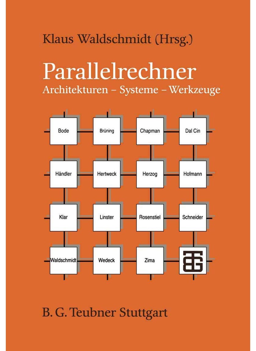 Parallelrechner: Architekturen - Systeme - Werkzeuge 