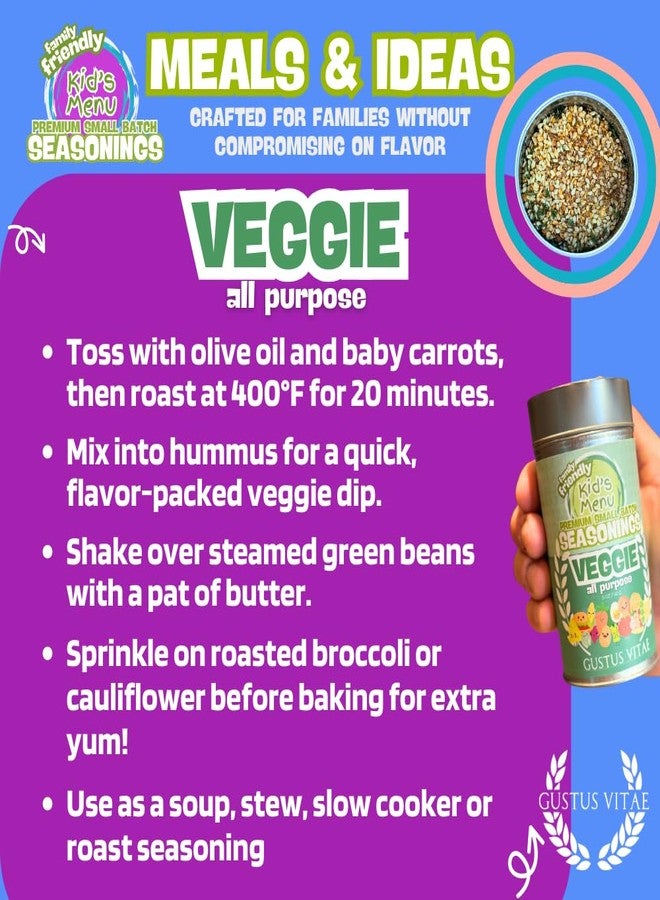 GUSTUS VITAE Kid’s Menu: Veggie - All Purpose Gourmet Seasoning | Hand Made Spice Blend | All Natural | Not Spicy | No MSG | Lower Sodium | Non GMO | Fun, Savory, Mild Flavor Seasoning | Picky Eater Approved | Great for Ages 4–11 | Quick & Easy | Family Friendly | Small Batch | Made in USA | Gustus Vitae - Image 2