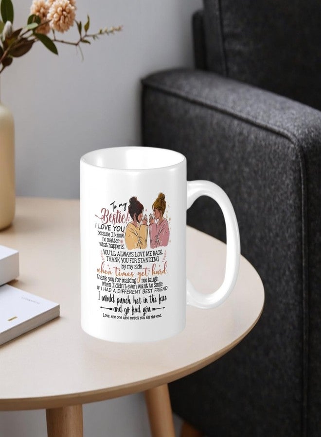 Wisedeal To My Bestie I Love You Coffee Mug, Best Friends Gifts for Soul Sister Mom Aunt, Friends Forever, BFF Friendship Present Tea Cup for Her Women 11oz Ceramics White - Image 3