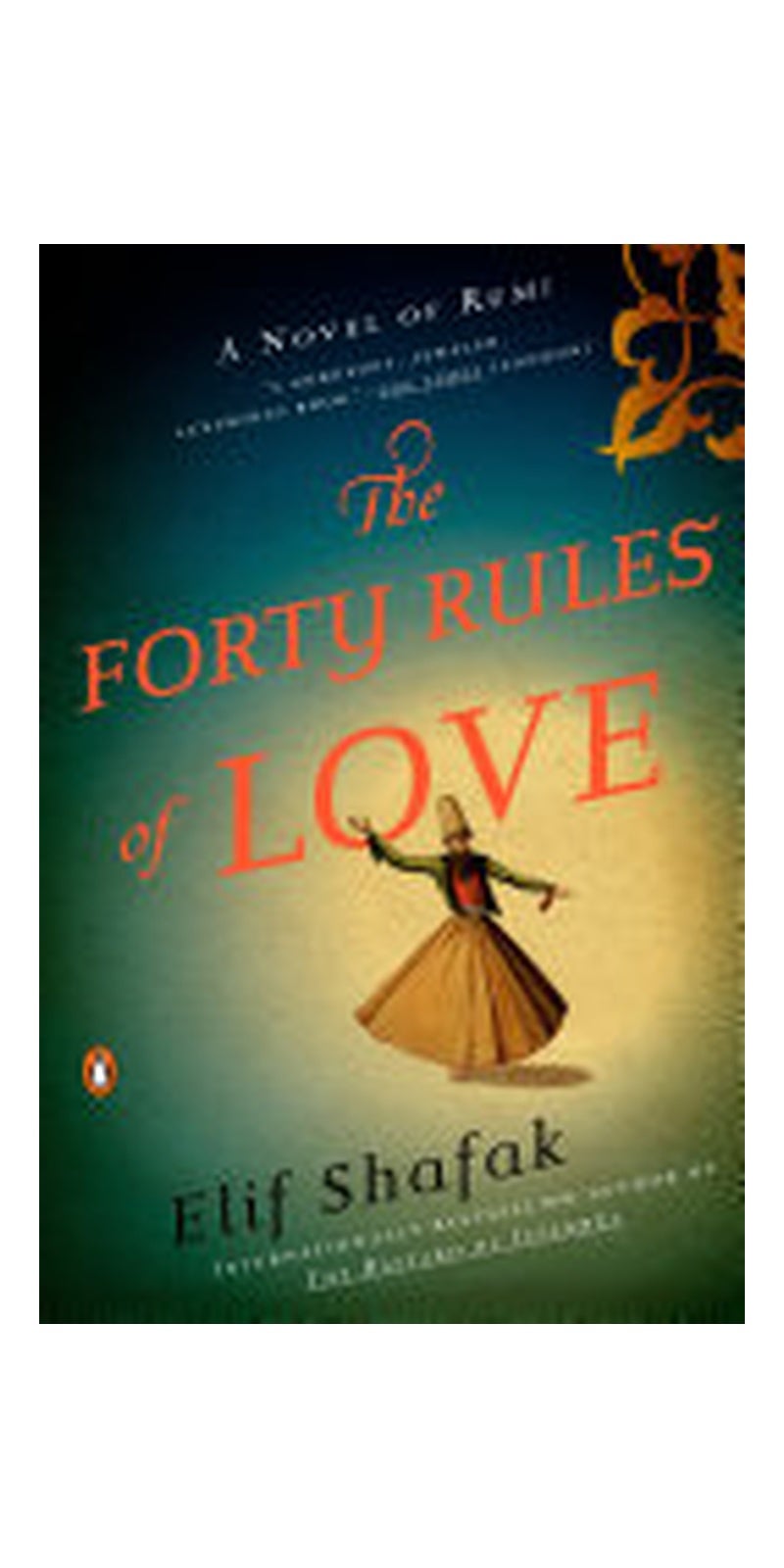 The Forty Rules of Love: A Novel of Rumi - Image 1