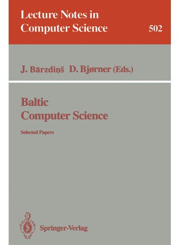 Baltic Computer Science: Selected Papers - pzsku/ZDE6F970021A8E90D28E6Z/45/1749041348/6916f988-896c-45b5-83fe-eadf6f931f03