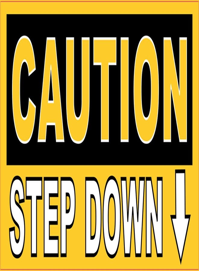 StickerTalk Caution Step Down Vinyl Sticker, 10 inches by 3 inches