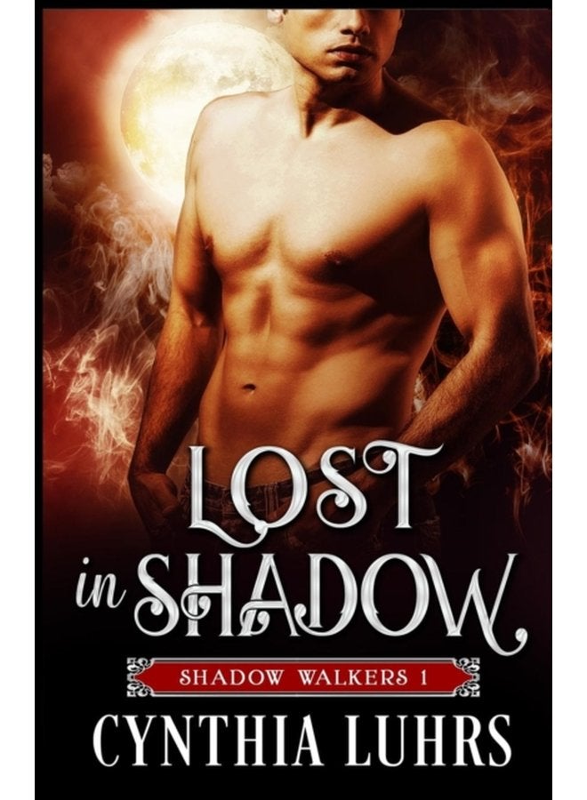 Lost in Shadow A Shadow Walkers Novel 1 - Paperback