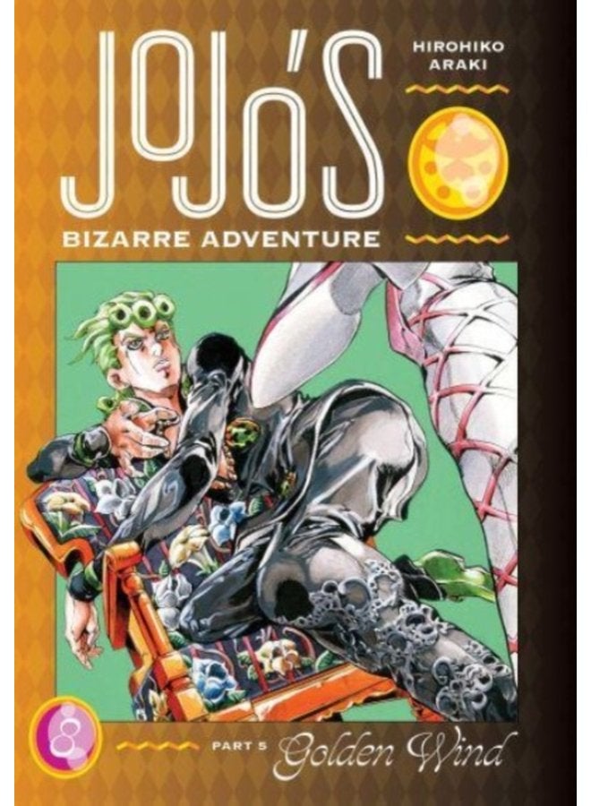 مغامرات جوجو الغريبة: الجزء 5 - الريح الذهبية، المجلد 8: 8