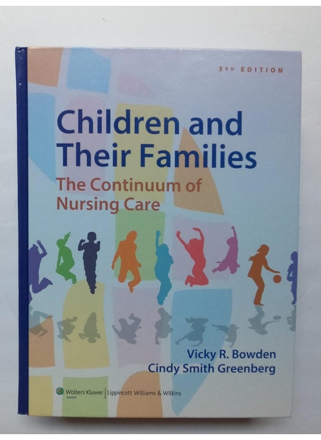Children and Their Families: The Continuum of Nursing Care  - Image 1