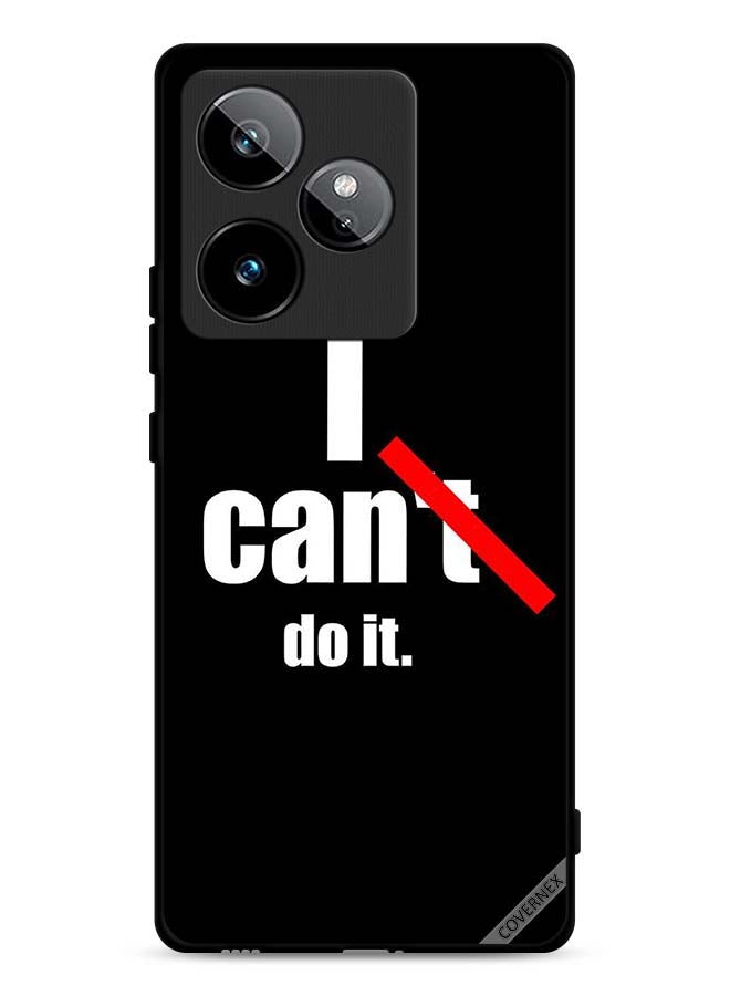 Covernex Realme GT 7T 5G Protective Case Cover I Can Do It