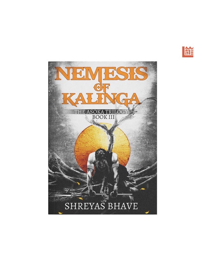 Asoka Book III: Nemesis of Kalinga