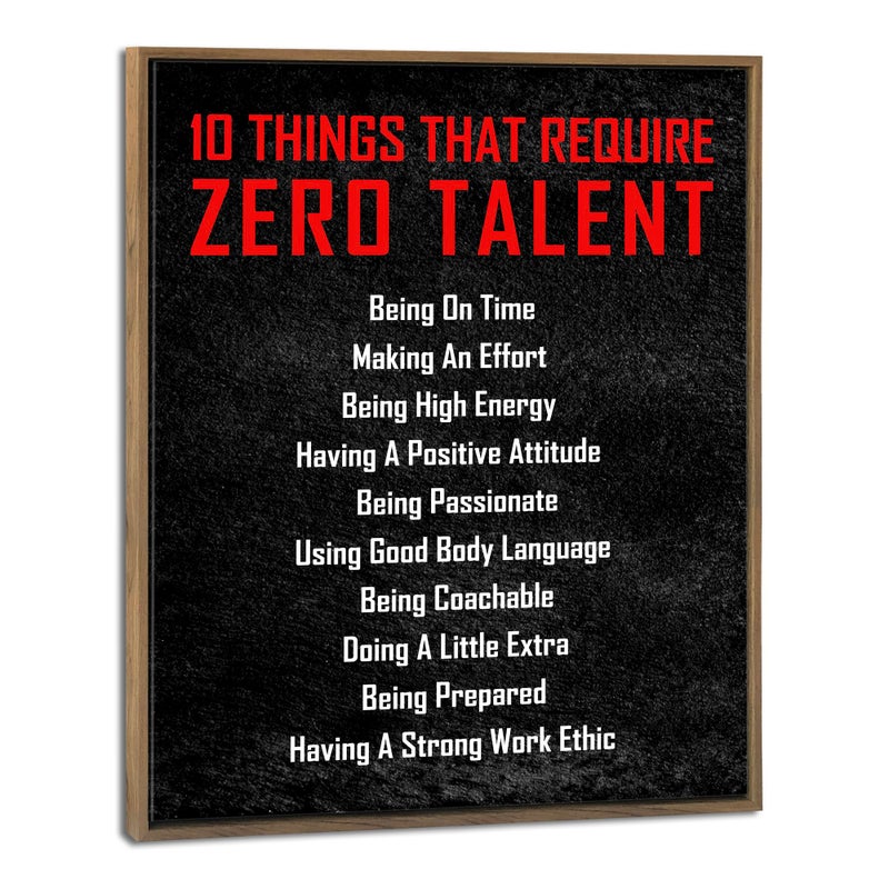 Pyradecor Large Framed Canvas Wall Art Inspirational Poster Motivational 10 Things that Require Zero Talent Office Positive Quotes for Classroom Home Decorations - Image 1