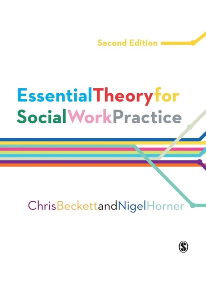 Essential Theory for Social Work Practice - Paperback