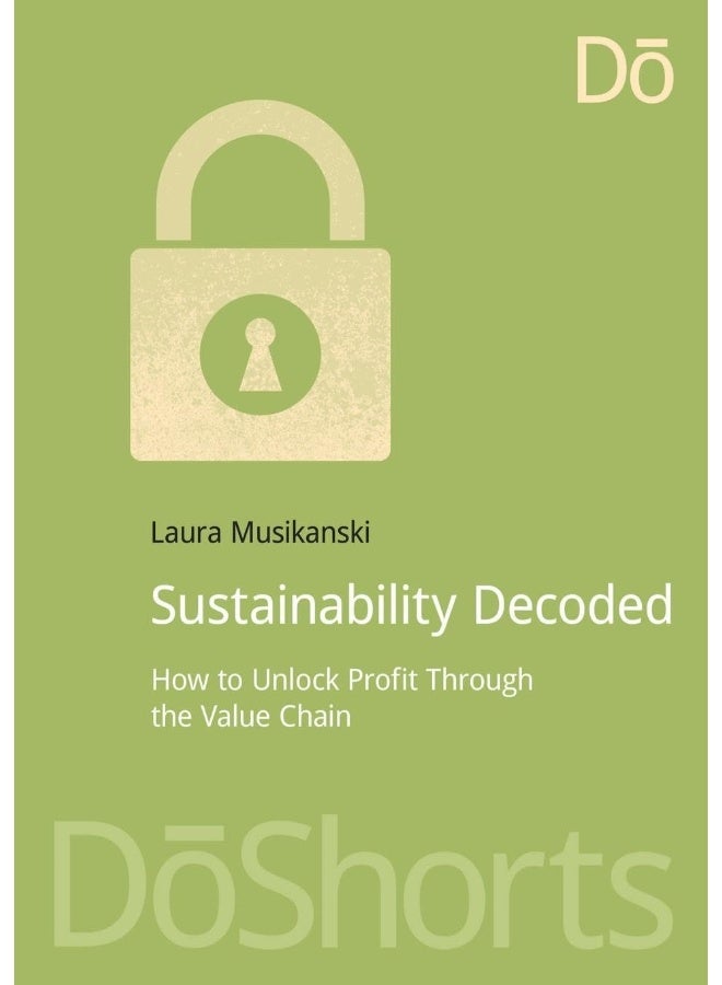 Sustainability Decoded: How to Unlock Profit Through the Value Chain 