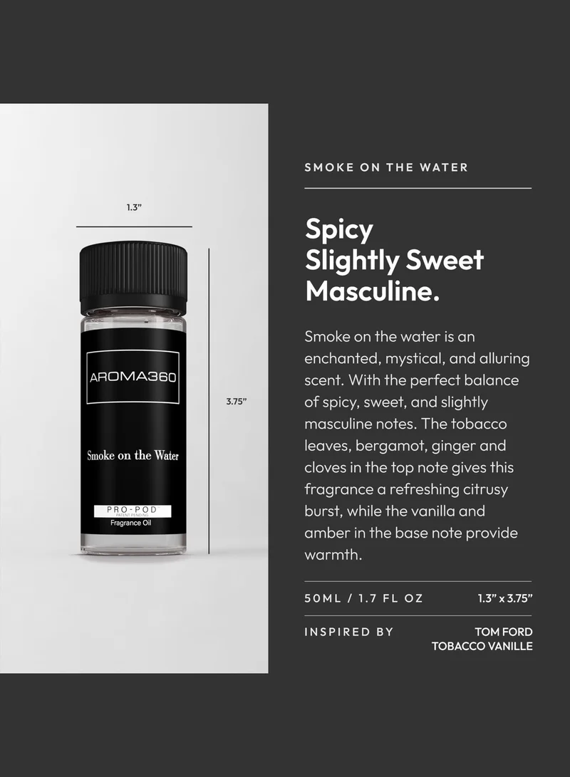 AROMA360 Smoke On The Water Pro-Pod Oil Blend - Hotel Inspired for Luxury Essential Oil Diffusers - Aromatherapy Scent Diffuser Oil - Bergamot, Ginger, and Vanilla
