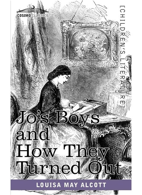 Jo's Boys and How They Turned Out: A Sequel to Little Men