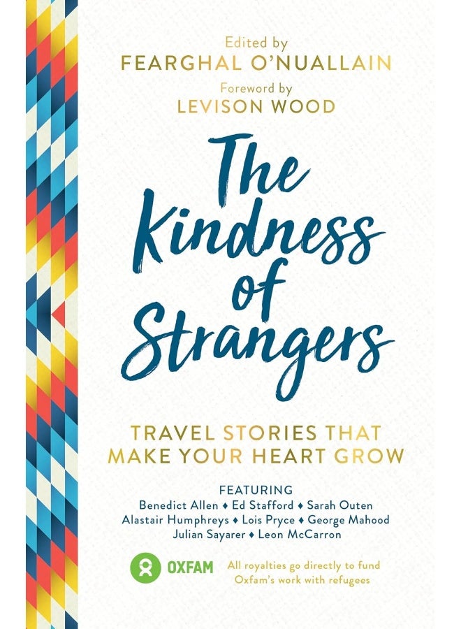 The Kindness of Strangers: Travel Stories That Make Your Heart Grow - Image 1