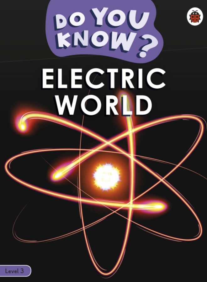 Do You Know? Level 3 - Electric World 