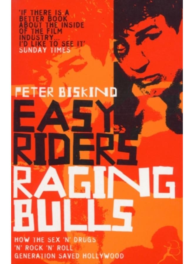 Easy Riders, Raging Bulls