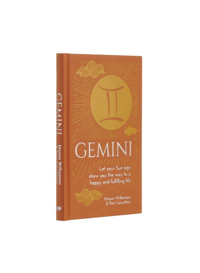 Gemini Let Your Sun Sign Show You the Way to a Happy and Fulfilling Life - Hardback