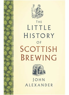The Little History of Scottish Brewing
