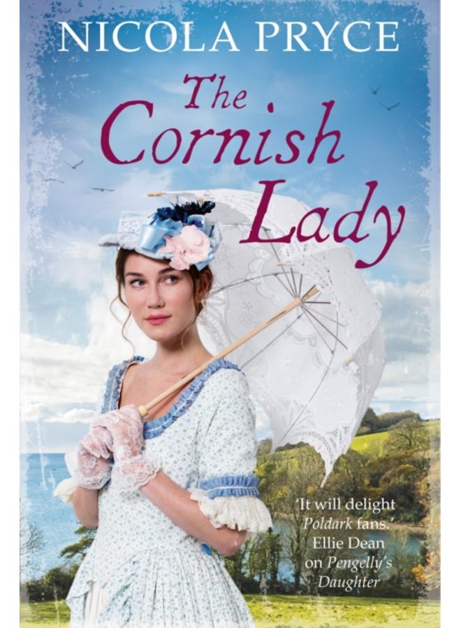 The Cornish Lady : A sweeping historical romance for fans of Poldark