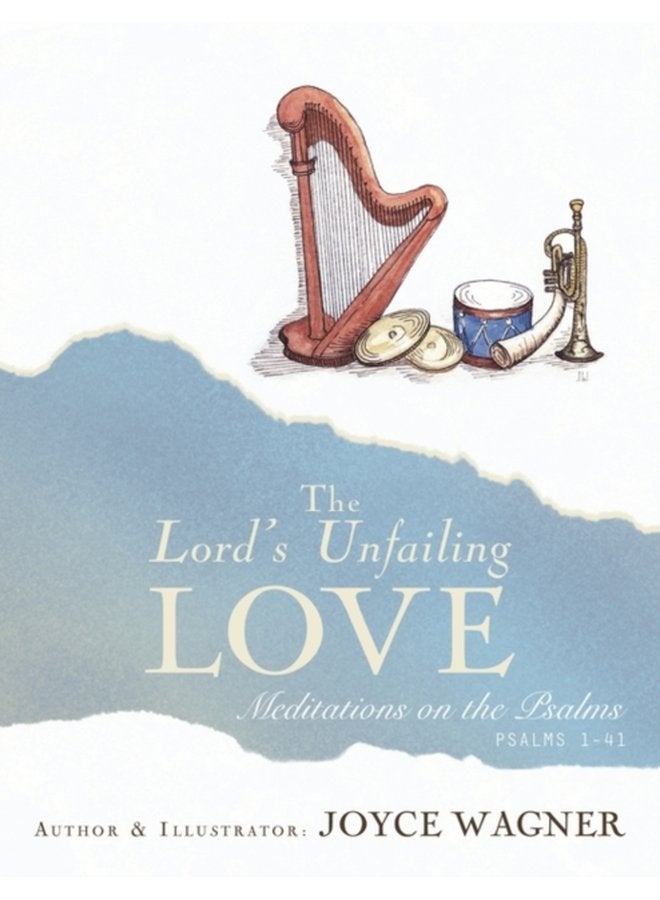 The Lord s Unfailing Love - Paperback