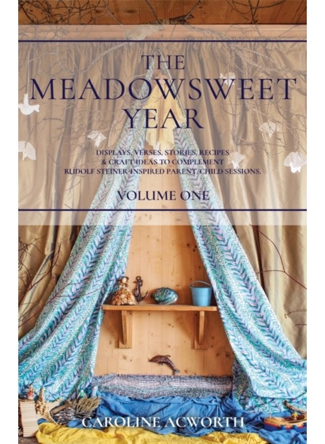 The Meadowsweet Year Volume 1 - Paperback