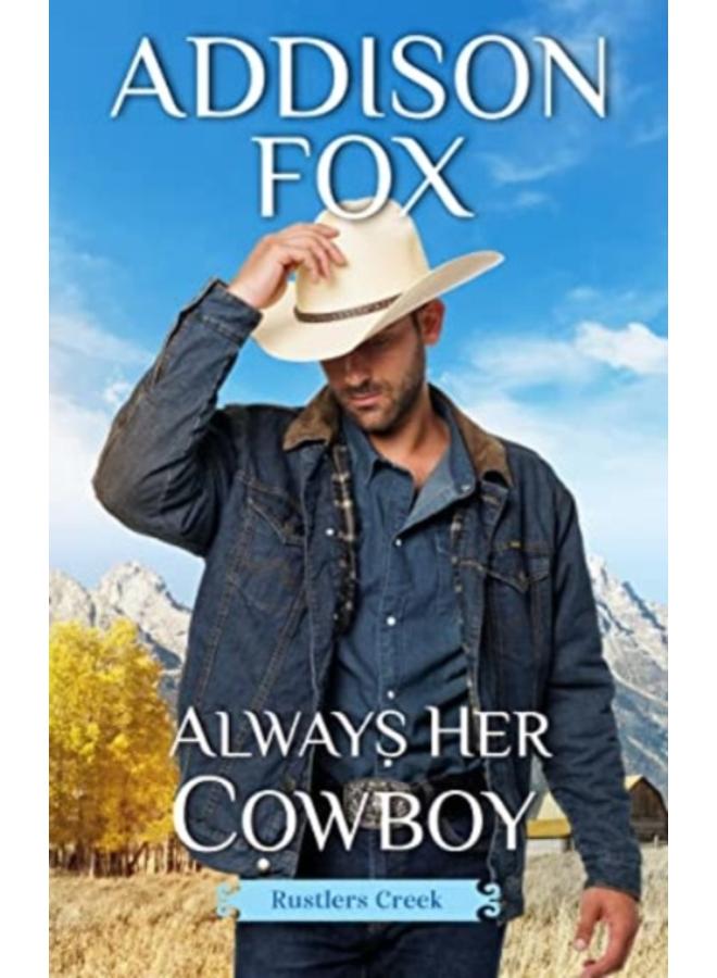 Always Her Cowboy : A Western Romance : 3 