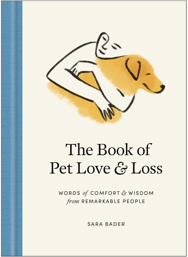 The Book of Pet Love and Loss: Words of Comfort and Wisdom from Remarkable People  - Image 1