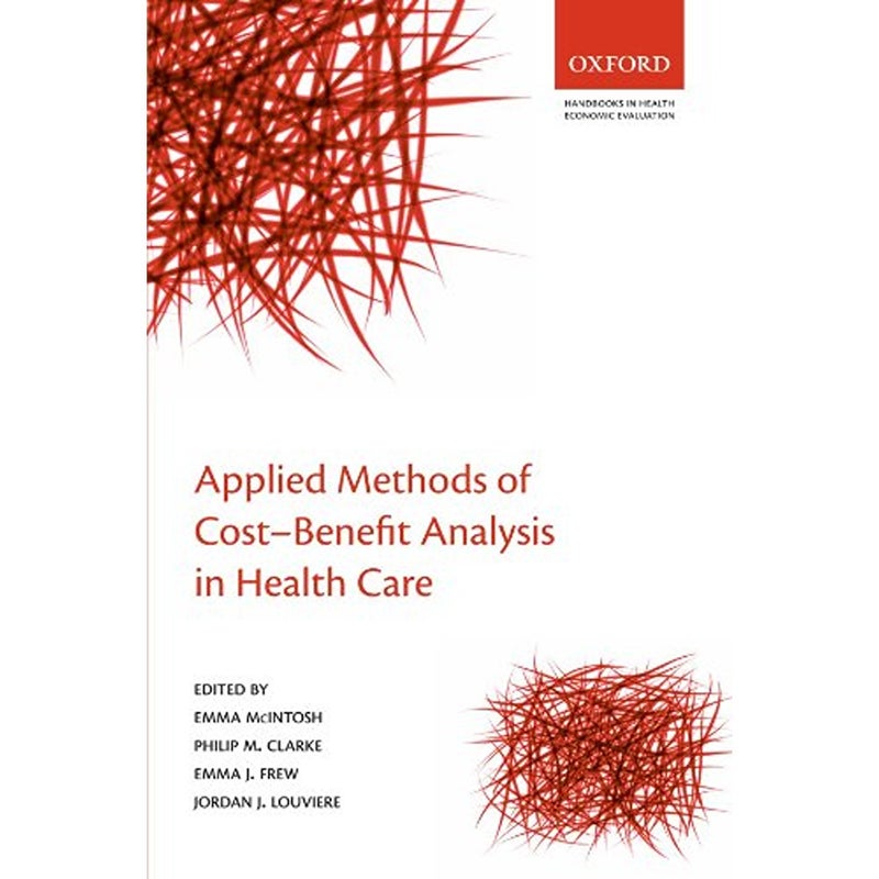 Applied Methods of CostBenefit Analysis in Health Care