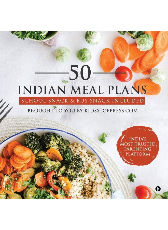 50 Indian Meal Plans: School Snack & Bus Snack Included 