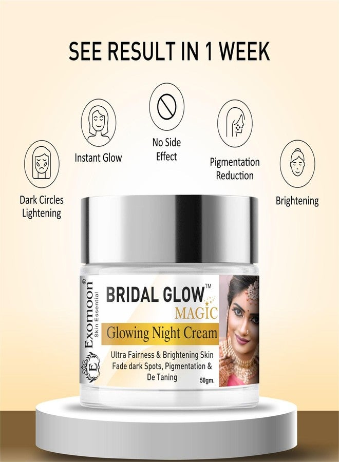Exomoon Magic Bridal Glow Skin Brightening Super Powerful Even Tone Night Cream | Reduces Fine Lines | Removes Pigmentation | See Results In 7 Days | Suitable For All Skin Types (50gm) - Image 3