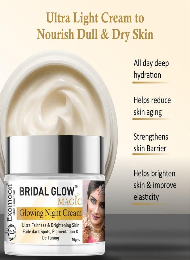 Exomoon Magic Bridal Glow Skin Brightening Super Powerful Even Tone Night Cream | Reduces Fine Lines | Removes Pigmentation | See Results In 7 Days | Suitable For All Skin Types (50gm) - Image 5