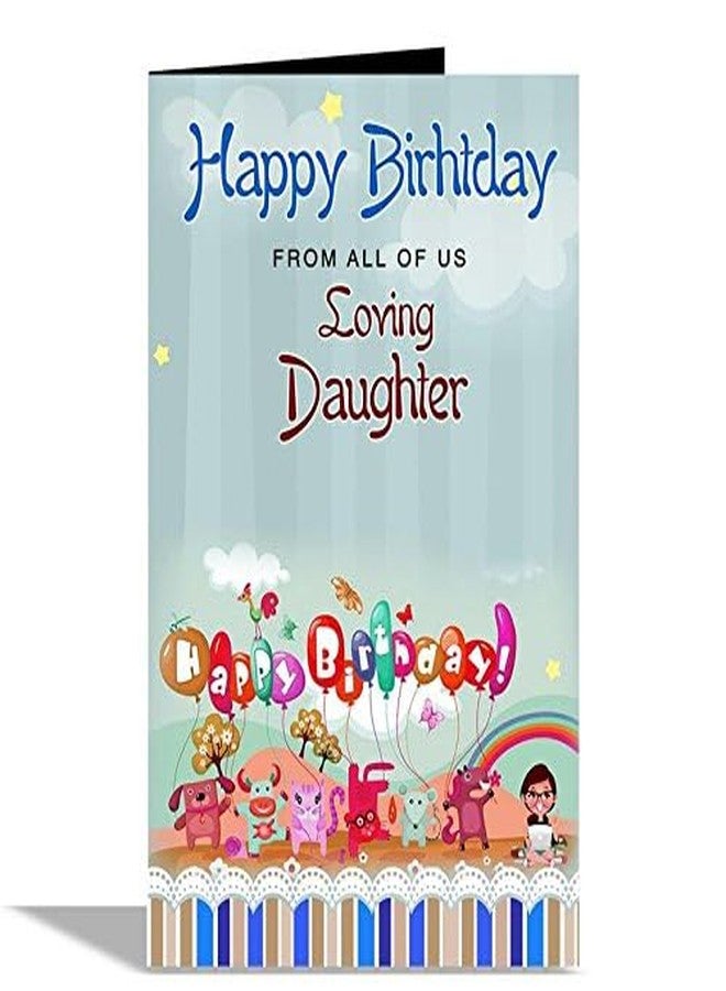 Alwaysgift Happy Birthday From All of Us Loving Daughter Greeting Card (Multicolour, Medium) - Image 1