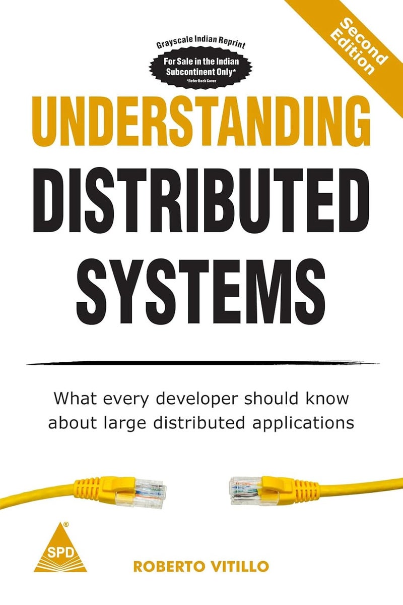 Understanding Distributed Systems, Second Edition: What every developer should know about large distributed applications (Grayscale Indian Edition) - Image 1