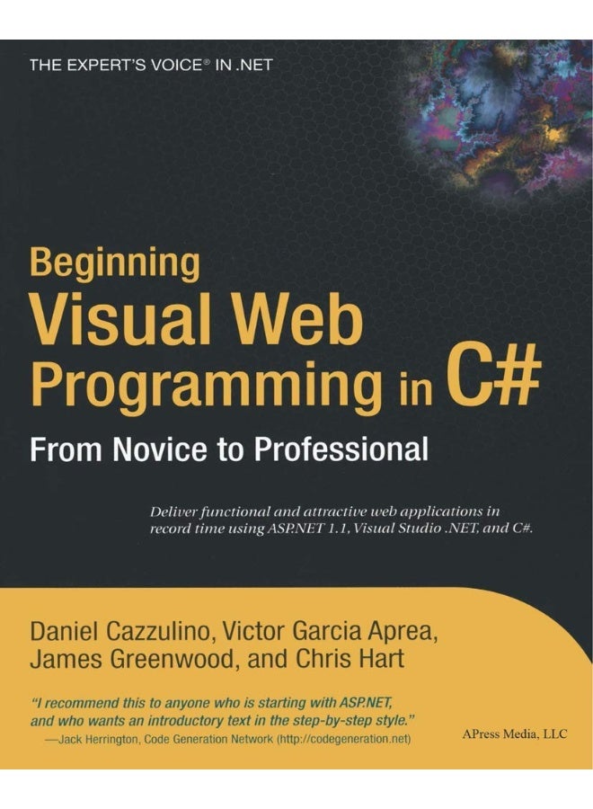 Beginning Visual Web Programming in C#: From Novice to Professional
