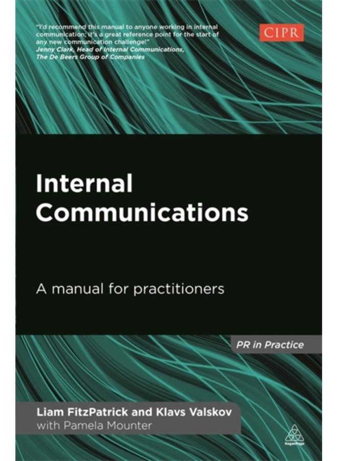 Internal Communications : A Manual for Practitioners 
