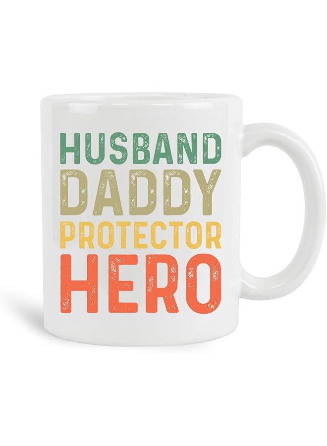 S-TOP Husband Daddy Protector Hero Mug, 11 oz Ceramic White Coffee Mugs, Father's Day Gifts, Gifts For Dad, Fathers Day Ideas - Image 1