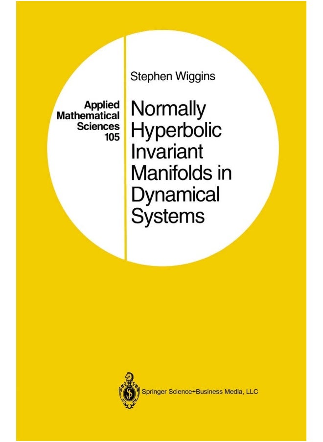 Normally Hyperbolic Invariant Manifolds in Dynamical Systems 