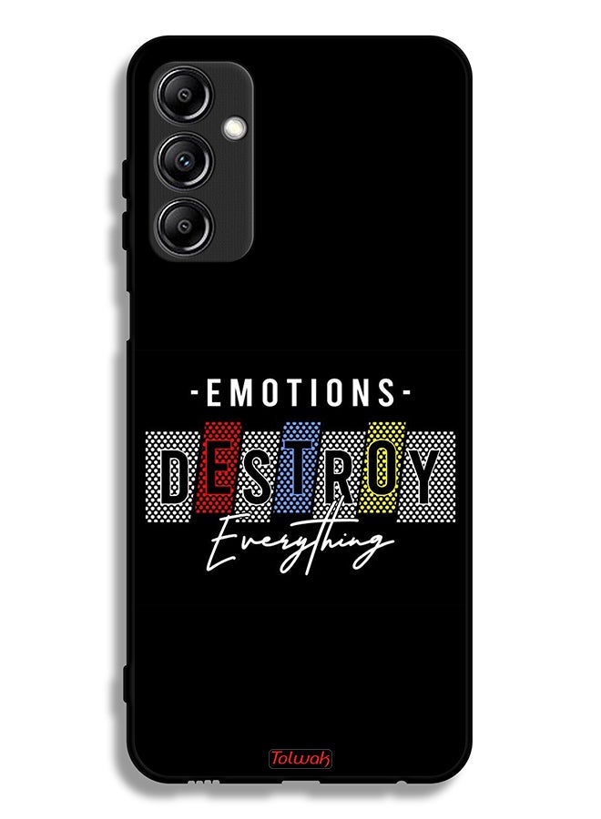 Tolwak Samsung Galaxy A24 4G Protective Case Cover Emotions Destroy Everything - Image 1