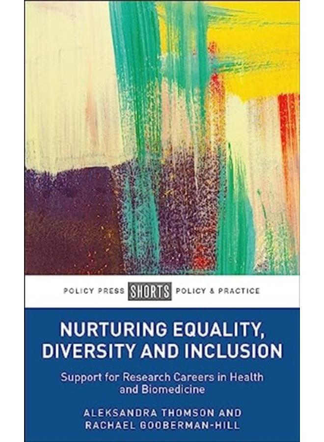Nurturing Equality, Diversity and Inclusion : Support for Research Careers in Health and Biomedicine