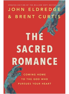 The Sacred Romance Revised and Updated Edition: Coming Home to the God Who Pursues Your Heart  - Image 2
