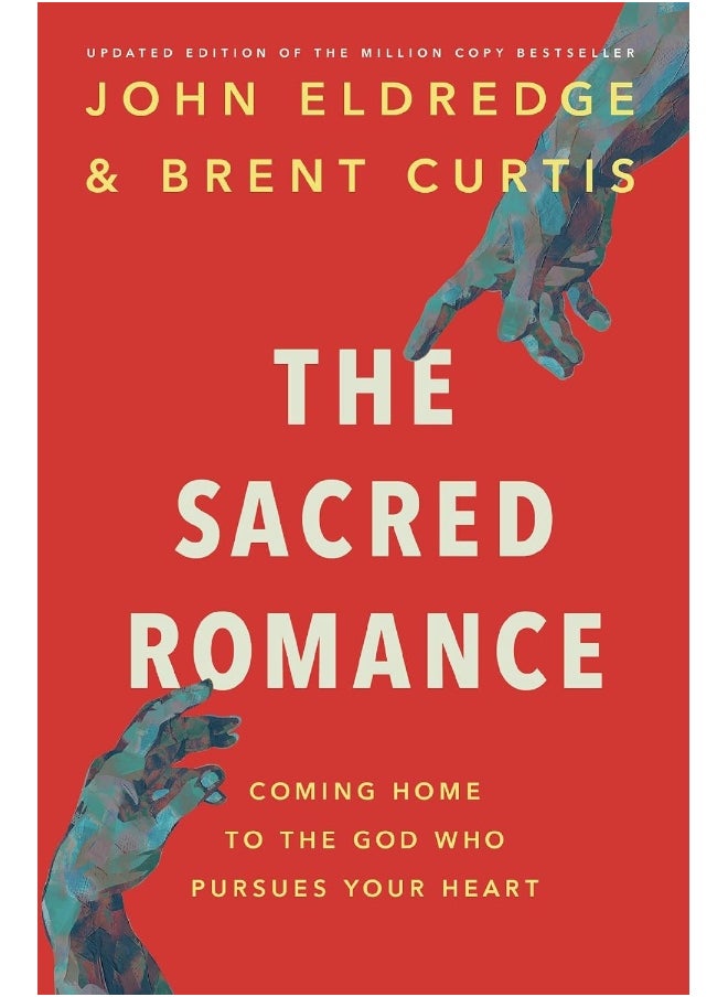 The Sacred Romance Revised and Updated Edition: Coming Home to the God Who Pursues Your Heart  - Image 2