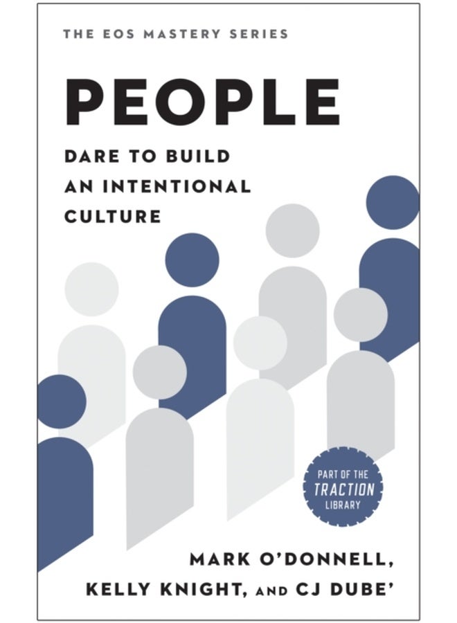 People: Dare to Build an Intentional Culture 