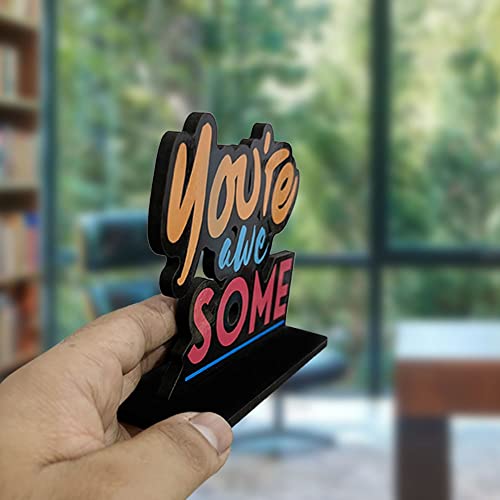 Artvibes Wooden Idols and Figurine You're Awesome Quote Table Decor for Office Desk|Home Decoration|Living Room|Modern Art Wood Showpiece Home Decor Gifting Item (SP_1109) - Image 3